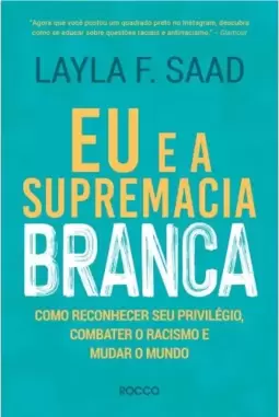 EU E A SUPREMACIA BRANCA