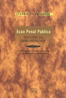 Ação Penal Pública: Princípio da Obrigatoriedade