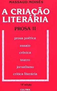 A Criação Literária: Prosa II