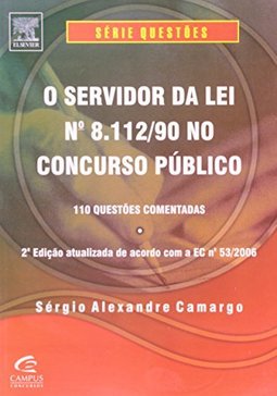 O Servidor da Lei Nº 8.112/90 no Concurso Público