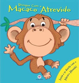 Brinque com o macaco atrevido