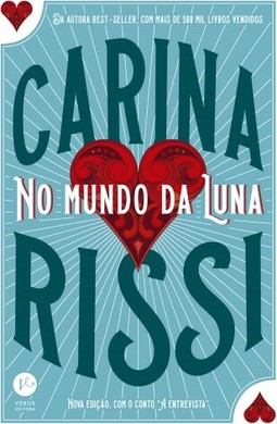 No mundo da Luna (Edição ampliada)