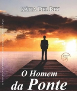 O Homem da Ponte