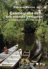 Cosmografia de um mundo perigoso: espaço e relações de afinidade entre os jarawara da Amazônia
