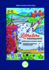 Literatura infantojuvenil: desafios para o letramento literário – Pesquisas e experiências no âmbito escolar