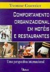 Comportamento Organizacional em Hotéis e Restaurantes