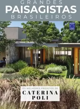 Coleção Grandes Paisagistas Brasileiros - os Melhores Projetos de Caterina Poli