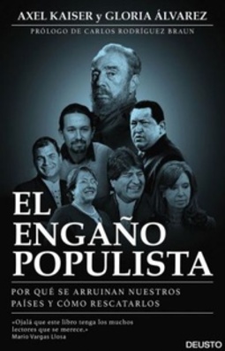 El Engaño Populista