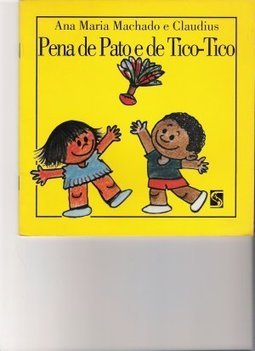 Pena de Pato e de Tico-tico