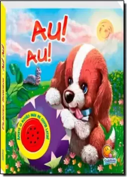 Filhotes Sonoros: Au! Au!