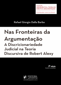 Nas fronteiras da argumentação: a discricionariedade judicial na teoria discursiva de Robert Alexy