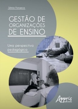 Gestão de organizações de ensino: uma perspectiva pedagógica