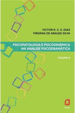 Psicopatologia e Psicodinâmica na Análise Psicodramática