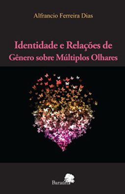 Identidade e relações de gênero sobre múltiplos olhares