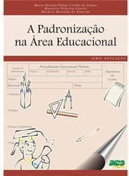 A Padronização na Área Educacional