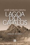 Lagoa dos cavalos: a vida do padre Diogo Antônio Feijó - 1784-1843