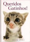 Queridos Gatinhos!