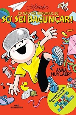 EU NAO SEI ARRUMAR, EU SO SEI BAGUNÇAR!