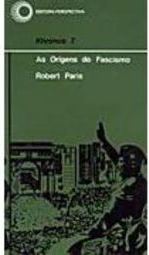 As Origens do Fascismo