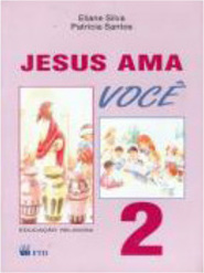 Jesus Ama Você - 2 série - 1 grau