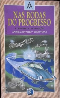 Nas Rodas do Progresso