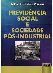 Previdência Social e Sociedade Pós-Industrial