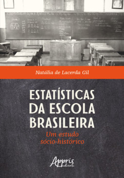 Estatísticas da escola brasileira: um estudo sócio-histórico