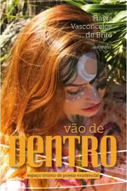 Vão de dentro - espaço íntimo de poesia existencial