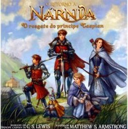 O Retorno à Narnia: O Resgate do Príncipe Caspian