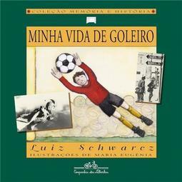Minha Vida de Goleiro