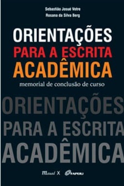 Orientações para a escrita acadêmica: memorial de conclusão de curso
