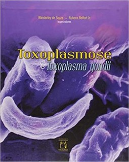 Toxoplasmose e toxoplasma gondii