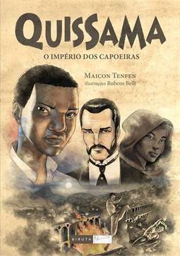 QUISSAMA - O IMPERIO DOS CAPOEIRAS