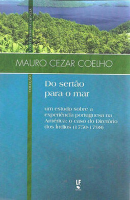 Do sertão para o mar: um estudo sobre a experiência portuguesa na América