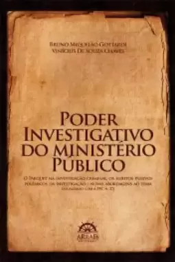 Poder investigativo do Ministério Público
