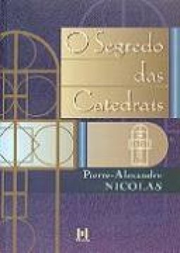 O Segredo das Catedrais