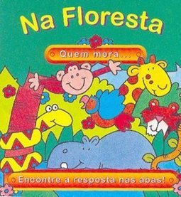 Quem Mora na Floresta?