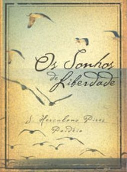 Os Sonhos de Liberdade