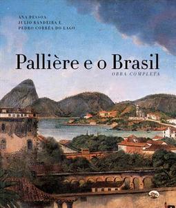 PALLIERE E O BRASIL: OBRA COMPLETA