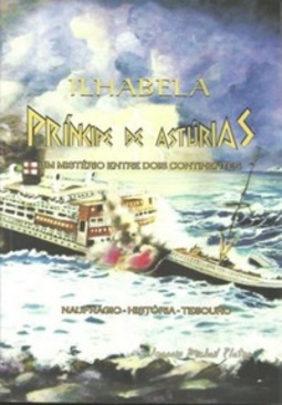 Ilhabela - Príncipe de Astúrias um mistério entre dois continentes