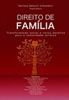 Direito de família: transformação social e novos desafios para a comunidade jurídica