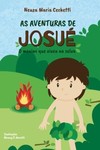 As aventuras de Josué: o menino que viveu na selva
