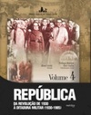 República (Coleção História Geral do Rio Grande do Sul #4)