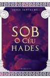 Sob o céu de Hades #2