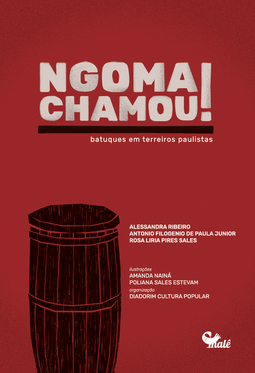 Ngoma chamou!: batuques em terreiros paulistas