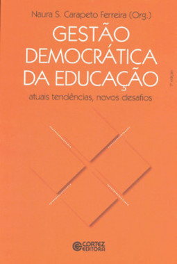 Gestão democrática da educação: atuais tendências, novos desafios