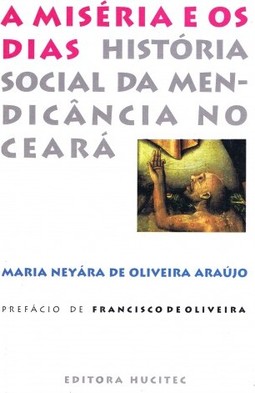 A miséria e os dias