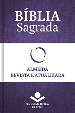 Bíblia Sagrada RA - Almeida Revista e Atualizada: Com notas, referências cruzadas e palavras de Jesus em vermelho.