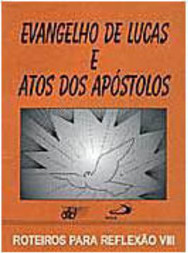 Evangelho de Lucas e Atos dos Apóstolos