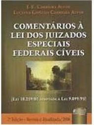 Comentários à Lei dos Juizados Especiais Federais Cíveis